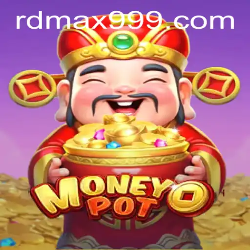 Exploring the Exciting World of MoneyPot and RDMAX 99