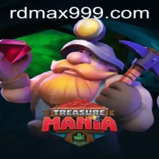 Discover the Exciting World of TreasureMania and Unleash the Power of RDMAX 99